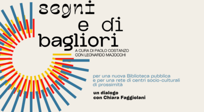 Giornata di studi – “Di segni e di bagliori / un dialogo con Chiara Faggiolani”